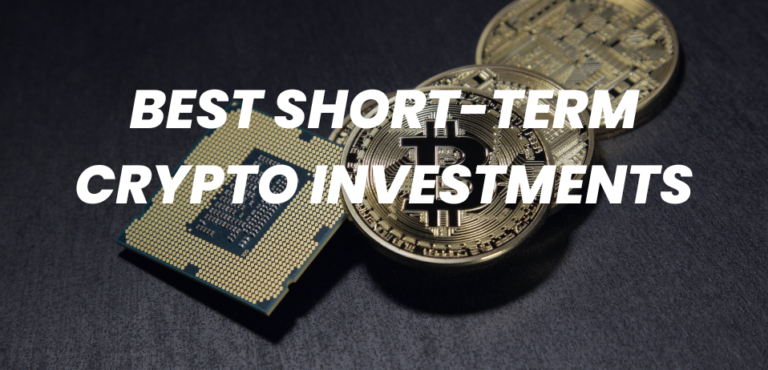 Best Short-Term Crypto Investments Best Short-Term Crypto Investments