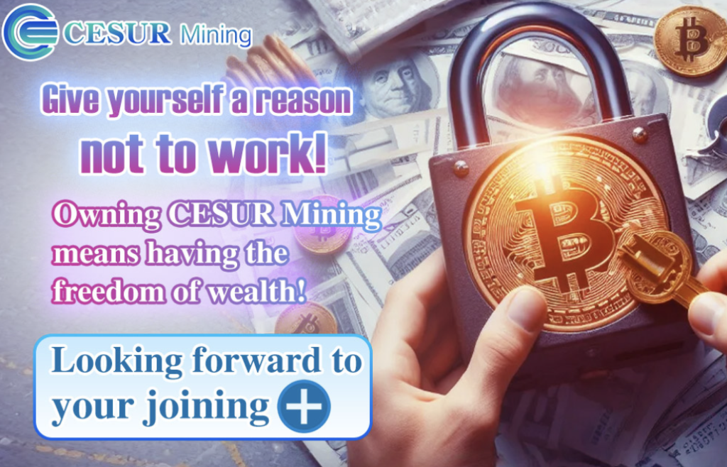 CESUR Mining helps you earn ,800 a day: the most popular cloud mining brand