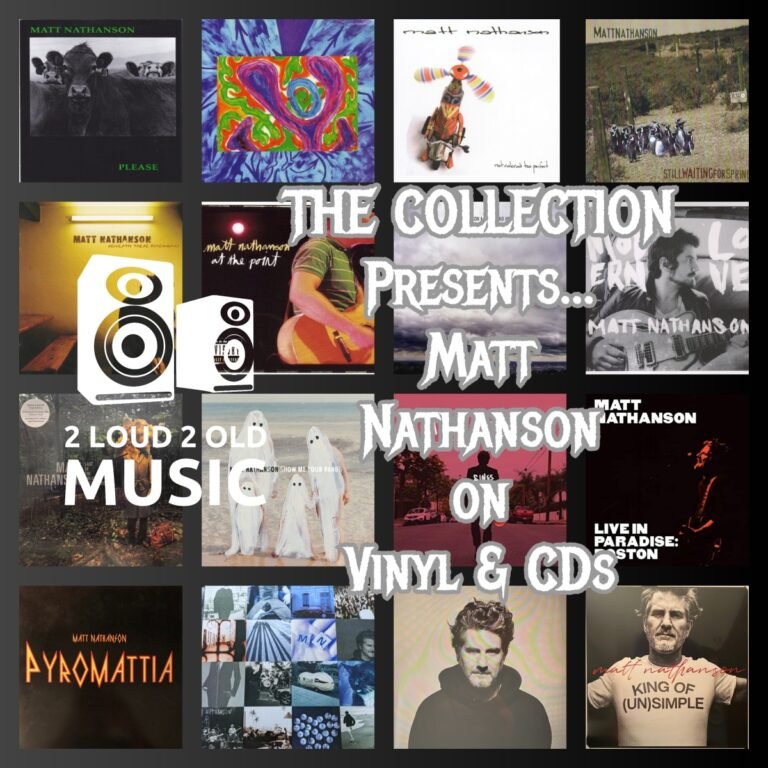 Ep. 46 – Matt Nathanson on Vinyl & CDs – 2 Loud 2 Old Music