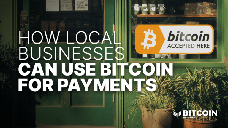 How Local Businesses Can Use Bitcoin For Payments How Local Businesses Can Use Bitcoin For Payments