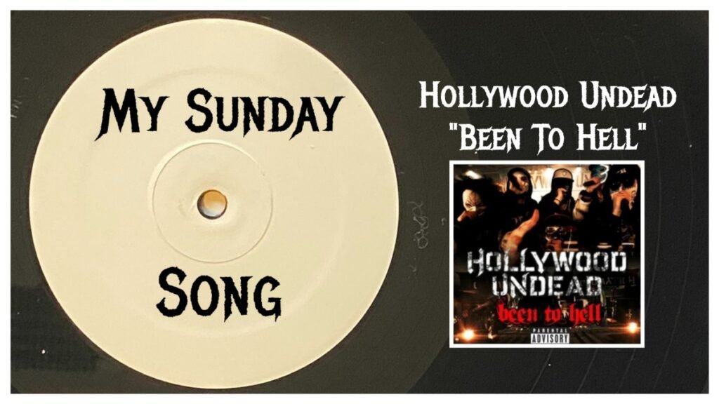 My Sunday Song – “Been To Hell” by Hollywood Undead – 2 Loud 2 Old Music My Sunday Song – “Been To Hell” by Hollywood Undead – 2 Loud 2 Old Music