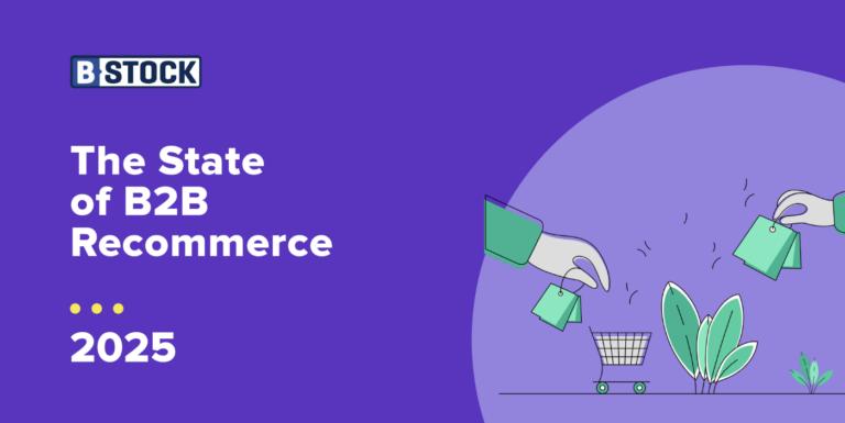 The State of B2B Recommerce: A Recap The State of B2B Recommerce: A Recap