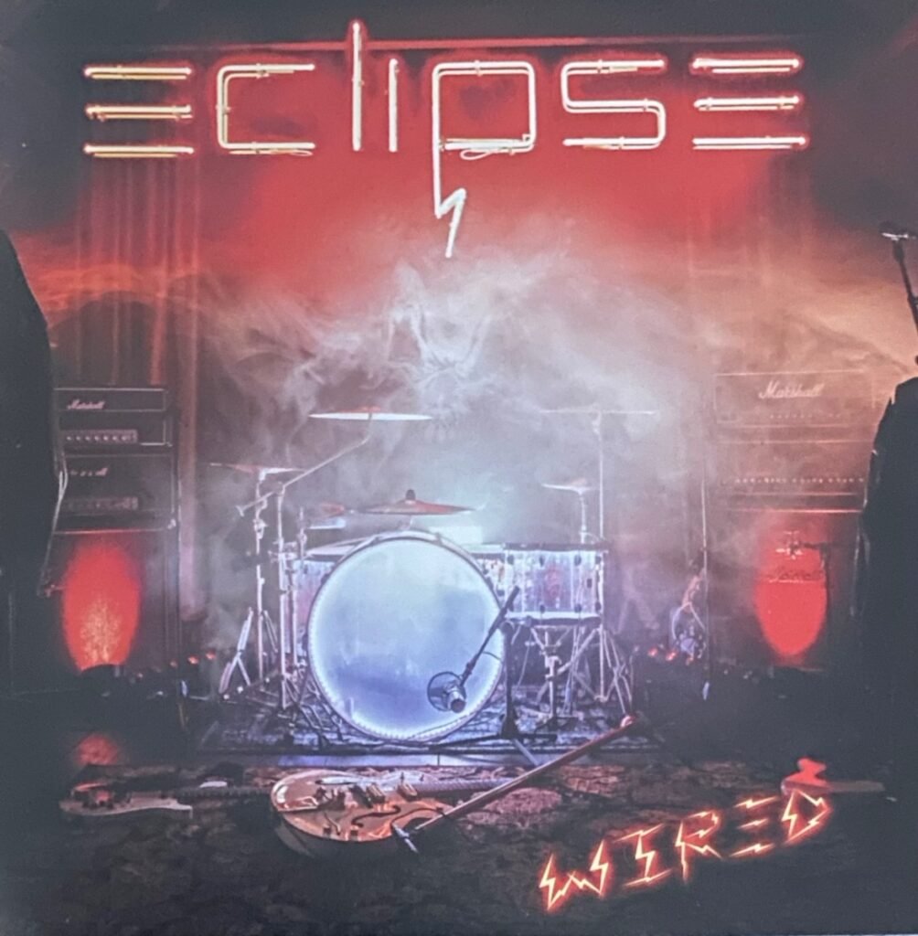 Eclipse – ‘Wired’ (2021) – Album Review – 2 Loud 2 Old Music