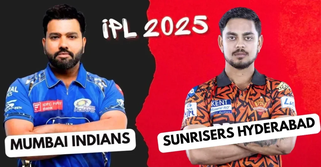 MI vs SRH, IPL 2025: Match Prediction, Dream11 Team, Fantasy Cricket Tips and Pitch Report | Mumbai Indians vs Sunrisers Hyderabad
