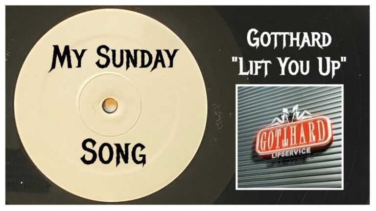 My Sunday Song – “Lift You Up” by Gotthard – 2 Loud 2 Old Music My Sunday Song – “Lift You Up” by Gotthard – 2 Loud 2 Old Music