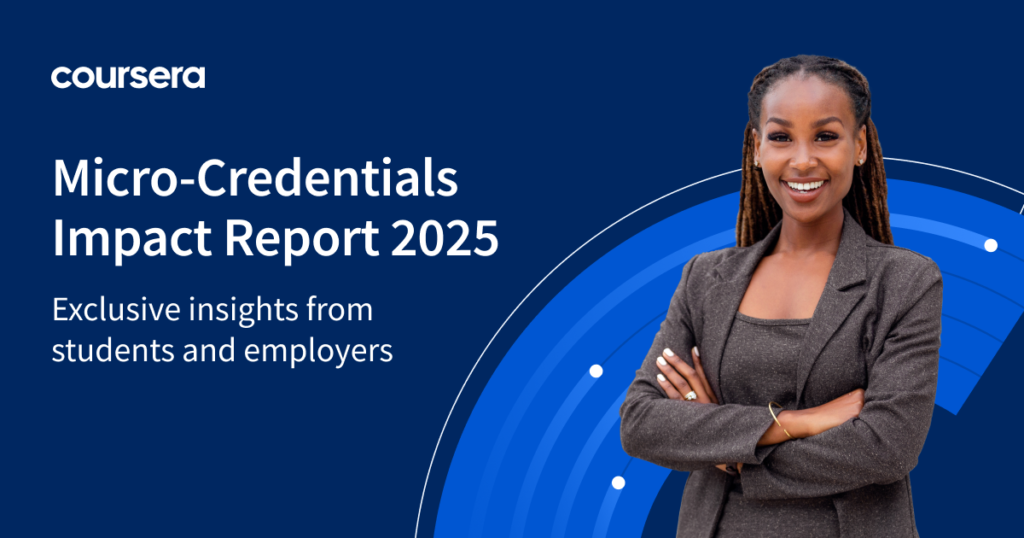 New Coursera report shows strong employer and student ROI for industry micro-credentials: higher starting salaries, greater work-readiness, reduced training costs  