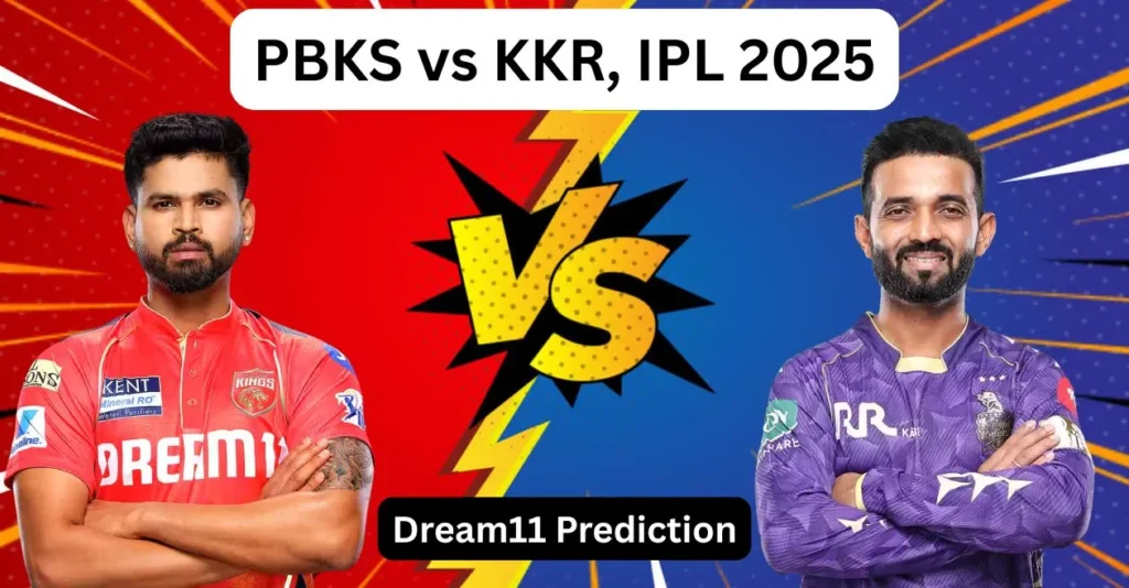 PBKS vs KKR, IPL 2025: Match Prediction, Dream11 Team, Fantasy Cricket Tips and Pitch Report | Punjab Kings vs Kolkata Knight Riders