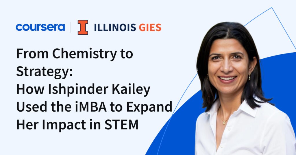 From Chemistry to Strategy: How Ishpinder Kailey Used the iMBA to Expand Her Impact in STEM
