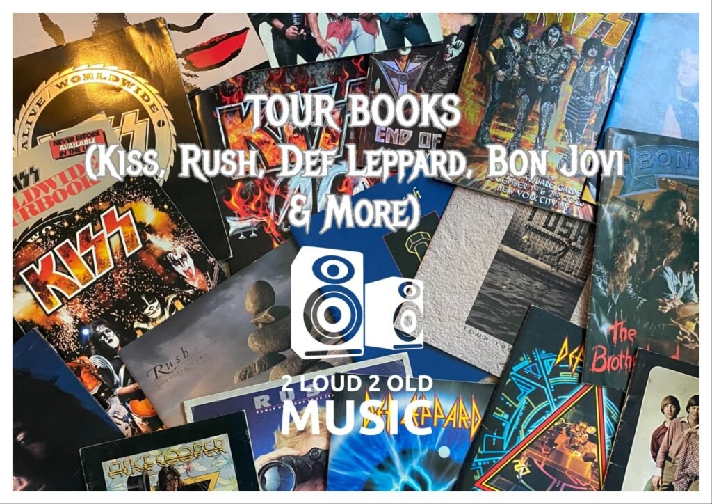 Ep. 62 – Tour Books (Kiss, Rush, Def Leppard, Bon Jovi & More) – 2 Loud 2 Old Music