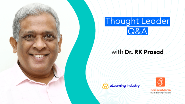 Q&A With Dr. RK Prasad: Exploring Classroom Training’s Comeback Q&A With Dr. RK Prasad: Exploring Classroom Training’s Comeback