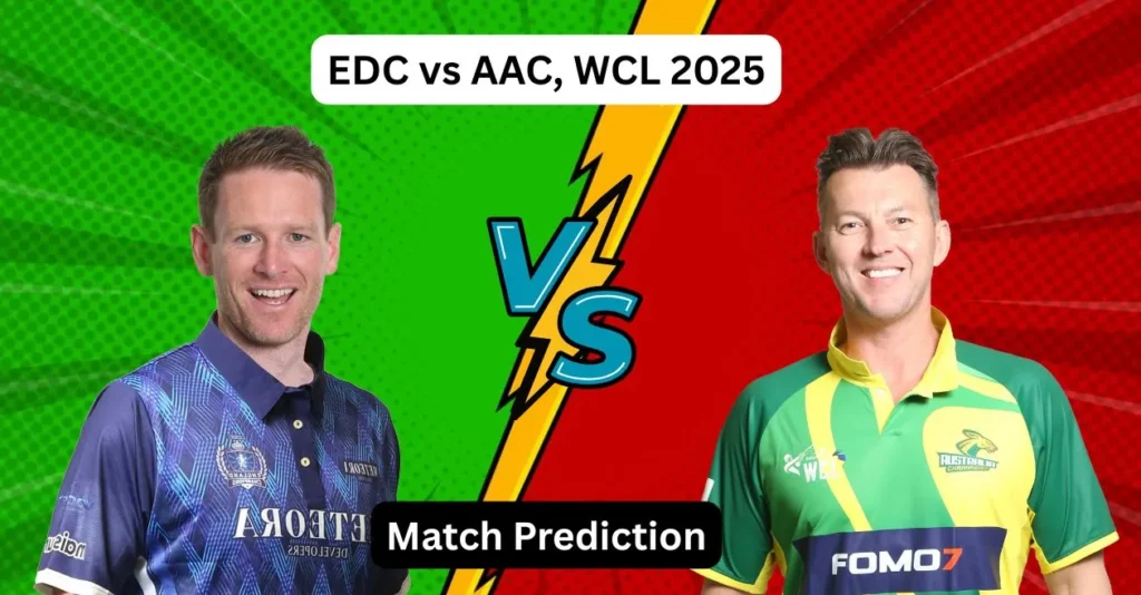 EDC vs AAC, WCL 2025: Match Prediction, Dream11 Team, Fantasy Tips and Pitch Report | England Champions vs Australia Champions