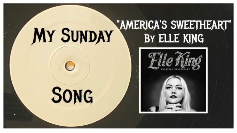My Sunday Song – “America’s Sweetheart” by Elle King – 2 Loud 2 Old Music