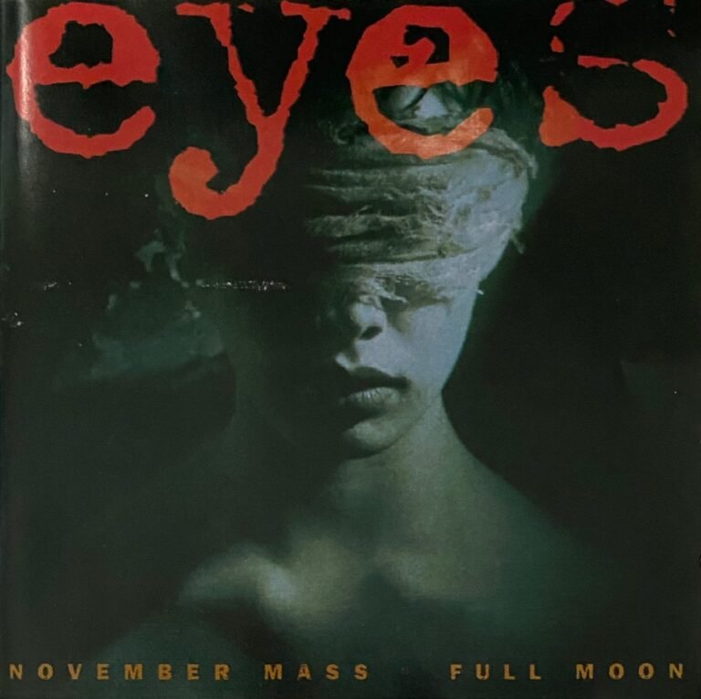 Eyes – ‘November Mass / Full Moon’ (1994) – Album Review (The Jeff Scott Soto Series) – 2 Loud 2 Old Music Eyes – ‘November Mass / Full Moon’ (1994) – Album Review (The Jeff Scott Soto Series) – 2 Loud 2 Old Music