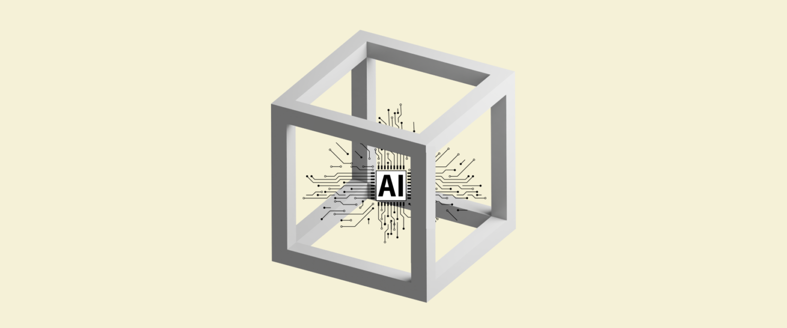 When it Comes to AI: Think Inside the Box When it Comes to AI: Think Inside the Box