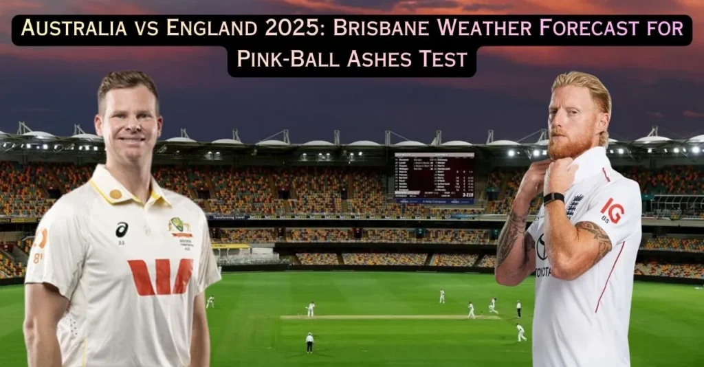 AUS vs ENG, Ashes 2025-26: Brisbane Weather Forecast for the Pink-Ball Test