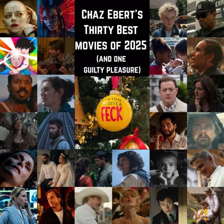 Chaz Ebert’s 30 Best Movies of 2025 (and One Guilty Pleasure) | Features Chaz Ebert’s 30 Best Movies of 2025 (and One Guilty Pleasure) | Features