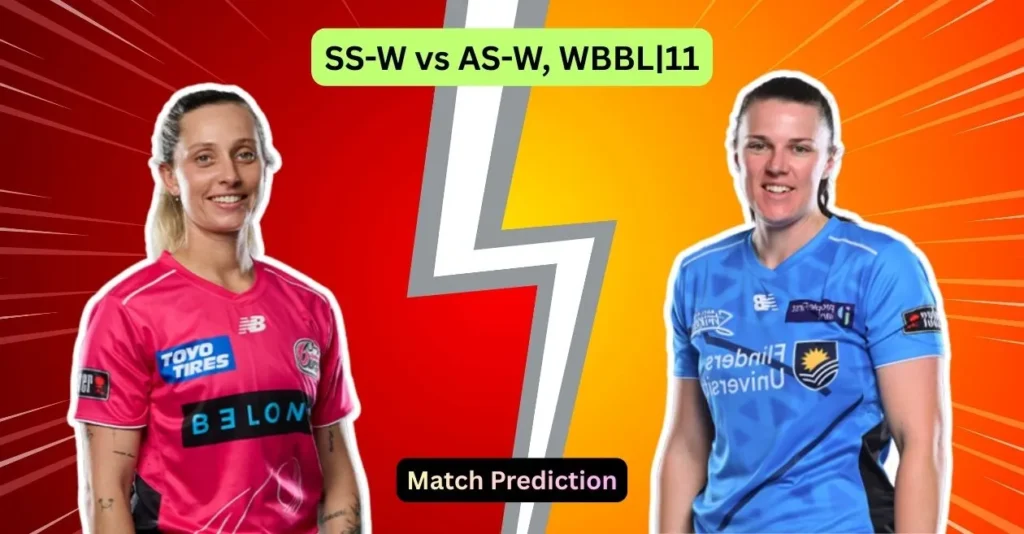 SS-W vs AS-W, WBBL|11 Match Prediction: Who will win today’s game between Sydney Sixers and Adelaide Strikers? SS-W vs AS-W, WBBL|11 Match Prediction: Who will win today’s game between Sydney Sixers and Adelaide Strikers?