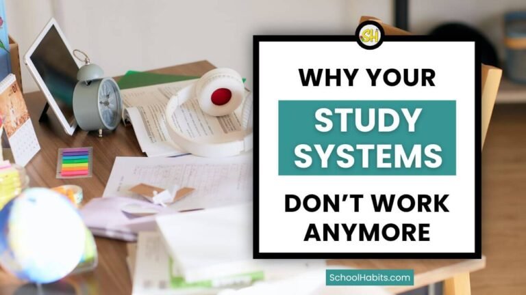 Why Your Study Systems Don’t Work Anymore Why Your Study Systems Don’t Work Anymore