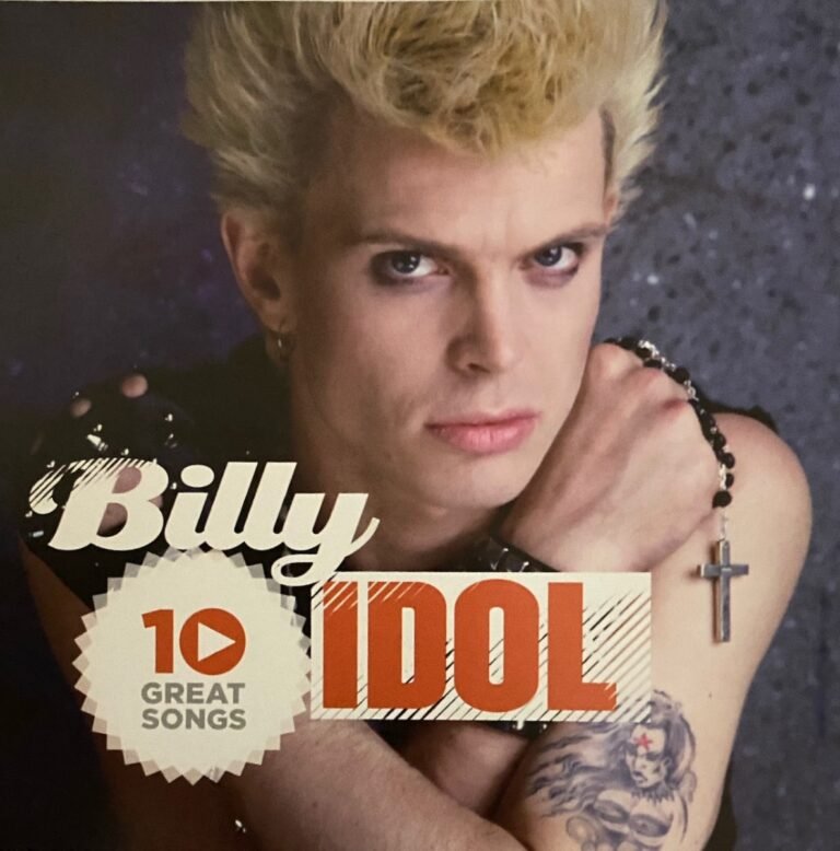 Billy Idol – ’10 Great Songs’ (2010) – Album Review (The Billy Idol Series) – 2 Loud 2 Old Music
