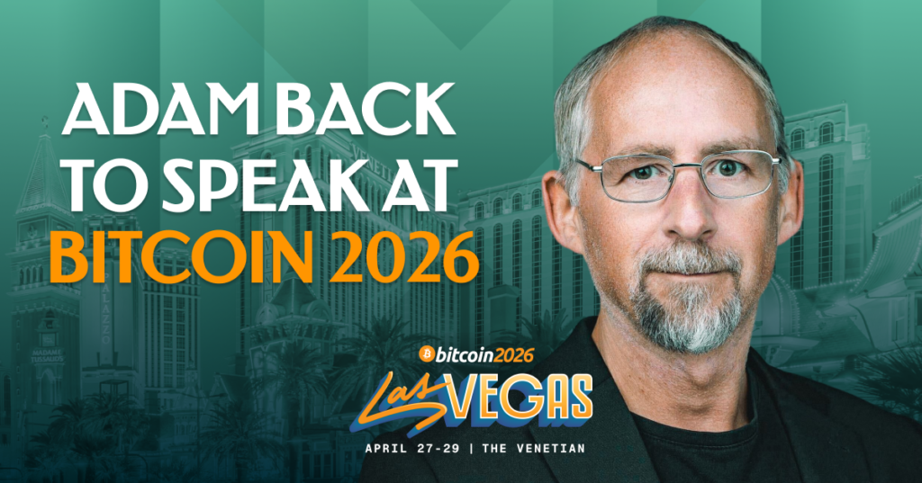 Adam Back Confirmed As A Bitcoin 2026 Speaker Adam Back Confirmed As A Bitcoin 2026 Speaker