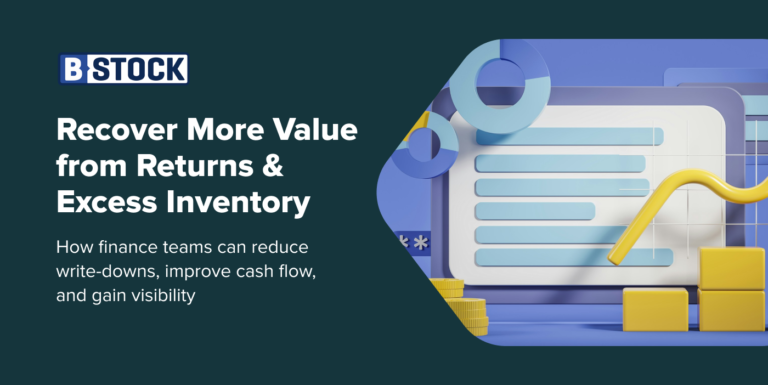Recover More Value from Returns and Excess Inventory