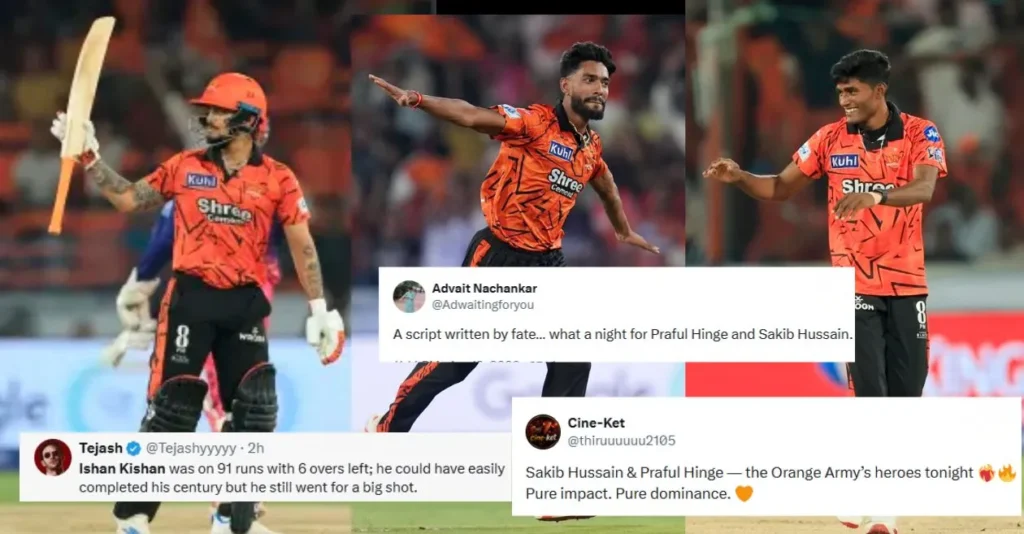 IPL 2026: Fans go wild as Praful Hinge, Sakib Hussain and Ishan Kishan shine in SRH’s dominant win over RR