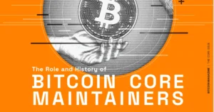 The Role And History Of Bitcoin Core Maintainers