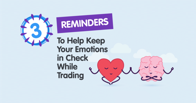 3 Simple Reminders To Help Keep Your Trading Composure