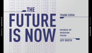 The Future Is Now, Words Of Wisdom From Jeff Booth