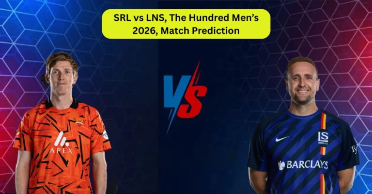 SRL vs LNS, The Hundred Men’s 2026, Match Prediction: Who will win today’s game between Sunrisers Leeds and London Spirit? SRL vs LNS, The Hundred Men’s 2026, Match Prediction: Who will win today’s game between Sunrisers Leeds and London Spirit?