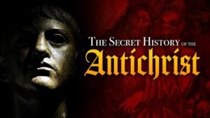 The Secret History of the Antichrist