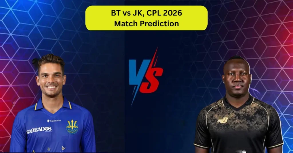 BT vs JK, CPL 2026, Match Prediction: Who will win today’s game between Barbados Tridents and Jamaica Kingsmen? BT vs JK, CPL 2026, Match Prediction: Who will win today’s game between Barbados Tridents and Jamaica Kingsmen?