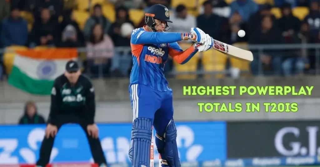 Top 5 highest powerplay totals in T20Is for full-member teams ft. India Top 5 highest powerplay totals in T20Is for full-member teams ft. India